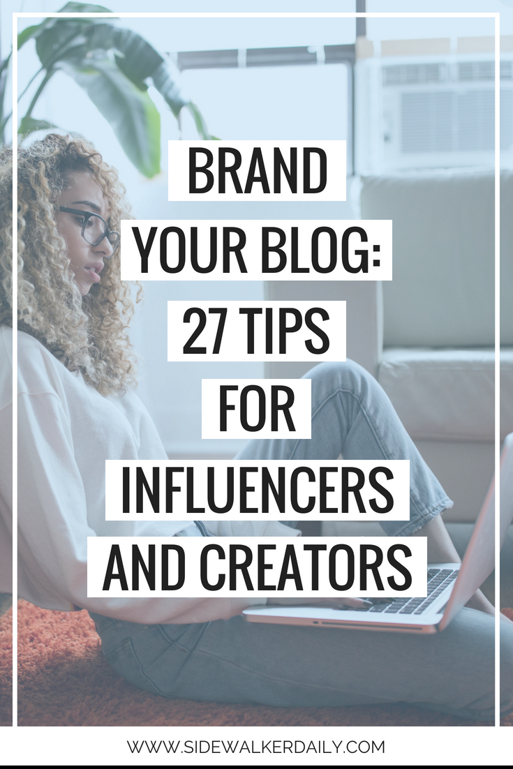 tips to brand your blog for influencers and bloggers