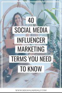 40 SOCIAL MEDIA INFLUENCER MARKETING TERMS YOU NEED TO KNOW ...
