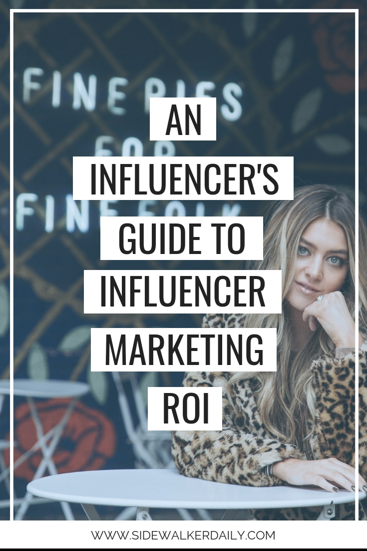 Influencer's Guide to Influencer Marketing ROI