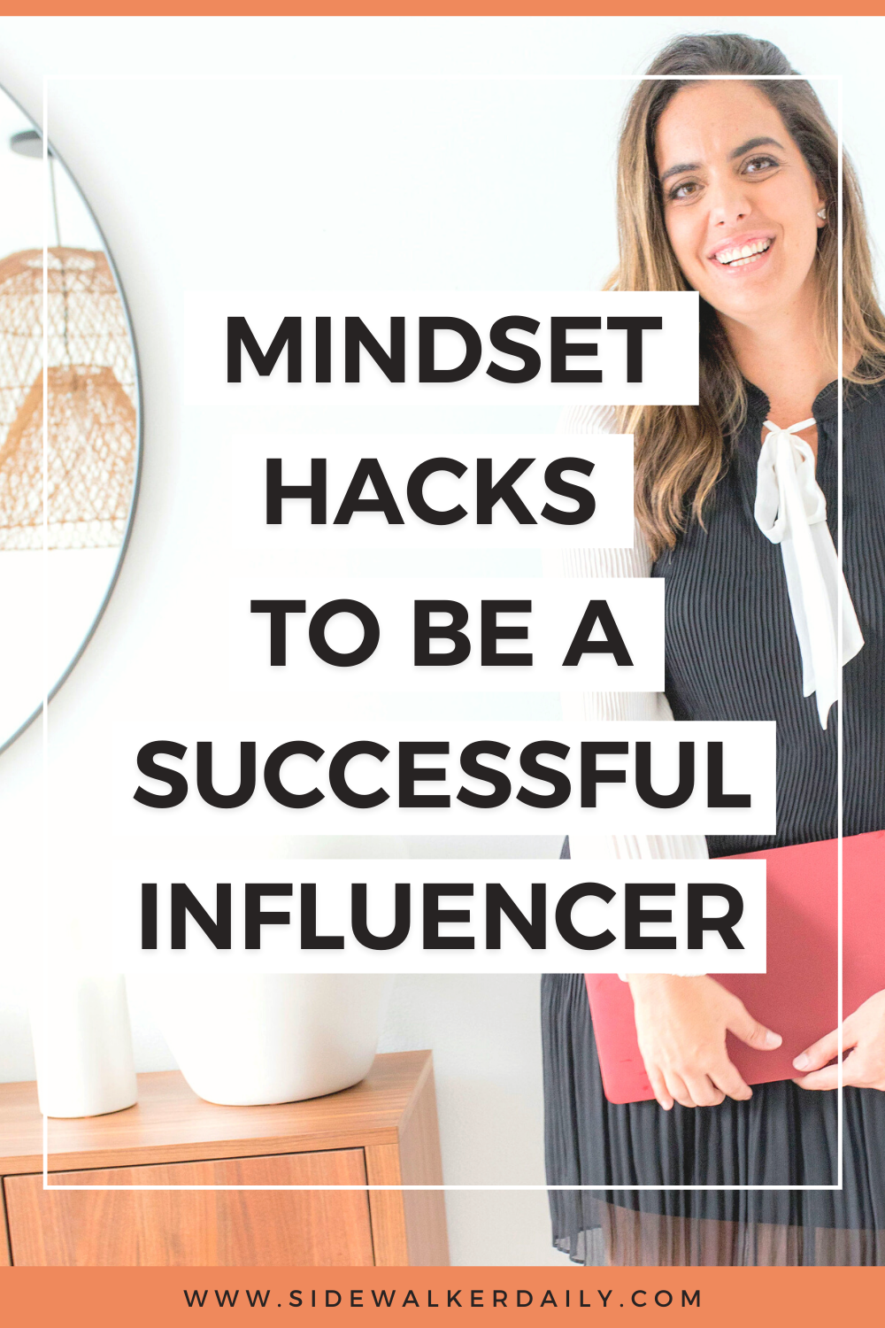 successful Influencer mindset hacks